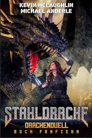 [Stahldrache 15] • Drachenduell